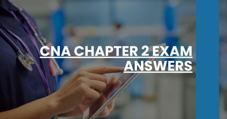 CNA Chapter 2 Exam Answers Feature Image