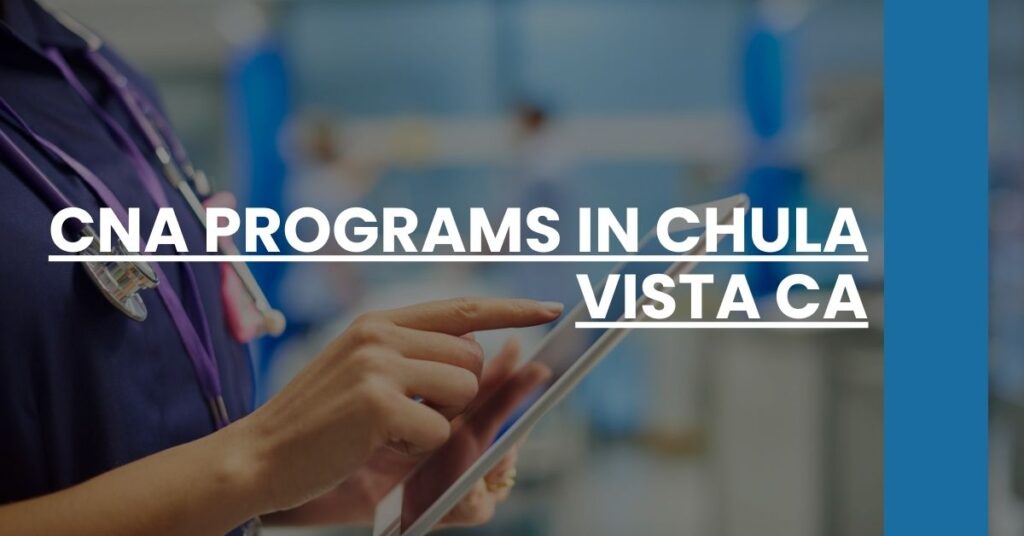 CNA Programs in Chula Vista CA Feature Image