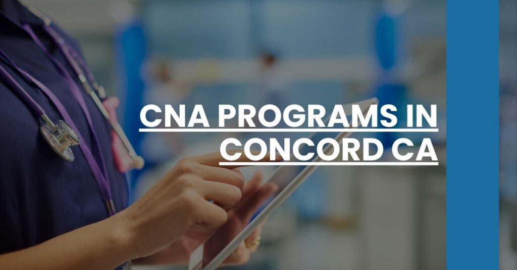 CNA Programs in Concord CA Feature Image