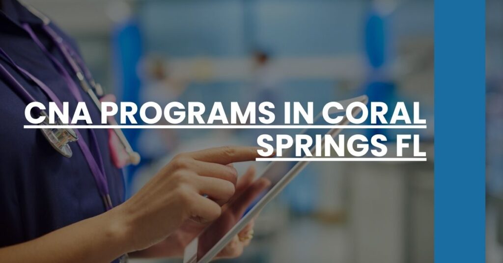 CNA Programs in Coral Springs FL Feature Image