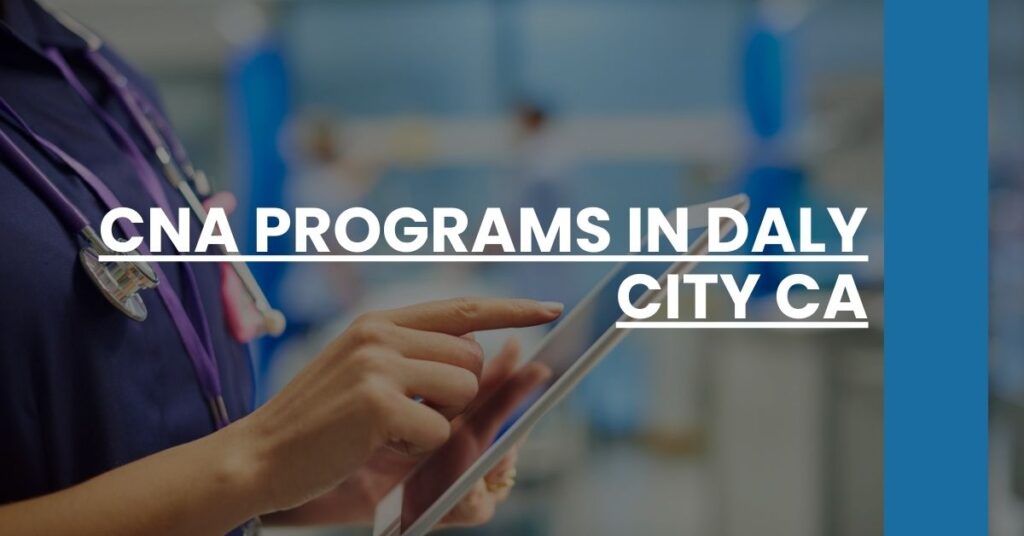 CNA Programs in Daly City CA Feature Image