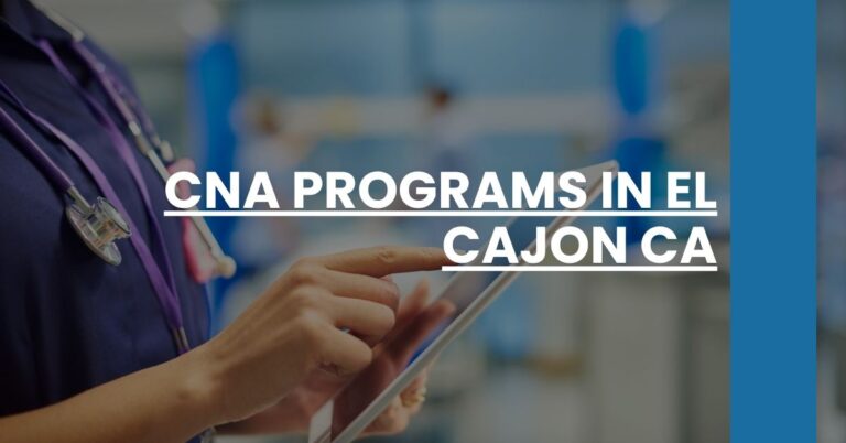 CNA Programs in El Cajon CA Feature Image