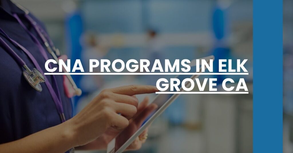 CNA Programs in Elk Grove CA Feature Image