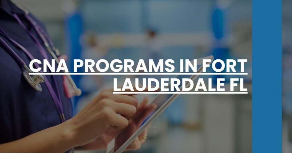 CNA Programs in Fort Lauderdale FL Feature Image
