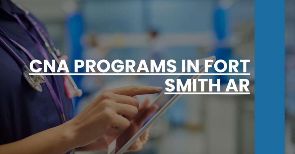 CNA Programs in Fort Smith AR Feature Image