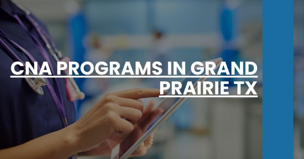 CNA Programs in Grand Prairie TX Feature Image