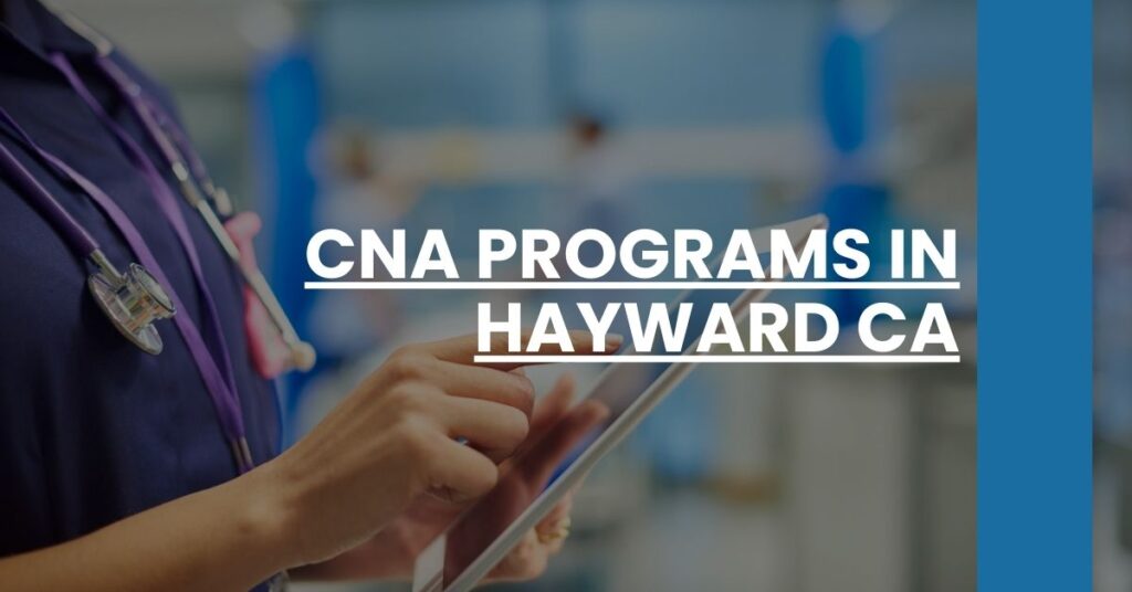 CNA Programs in Hayward CA Feature Image