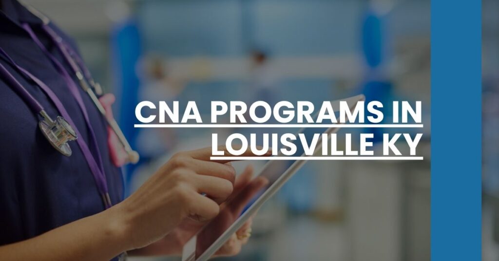 CNA Programs in Louisville KY Feature Image