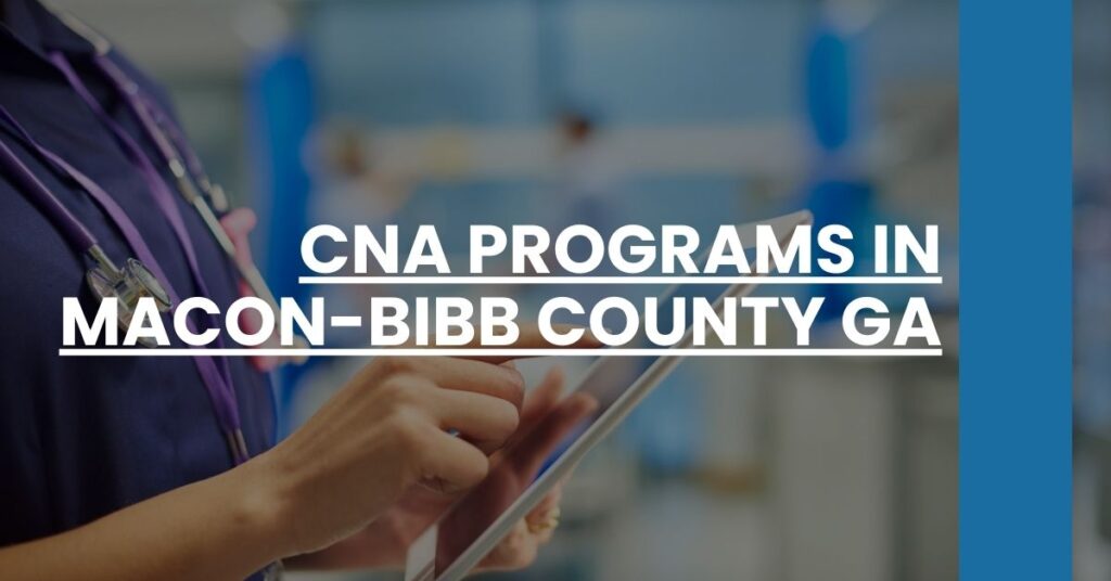 CNA Programs in Macon-Bibb County GA Feature Image