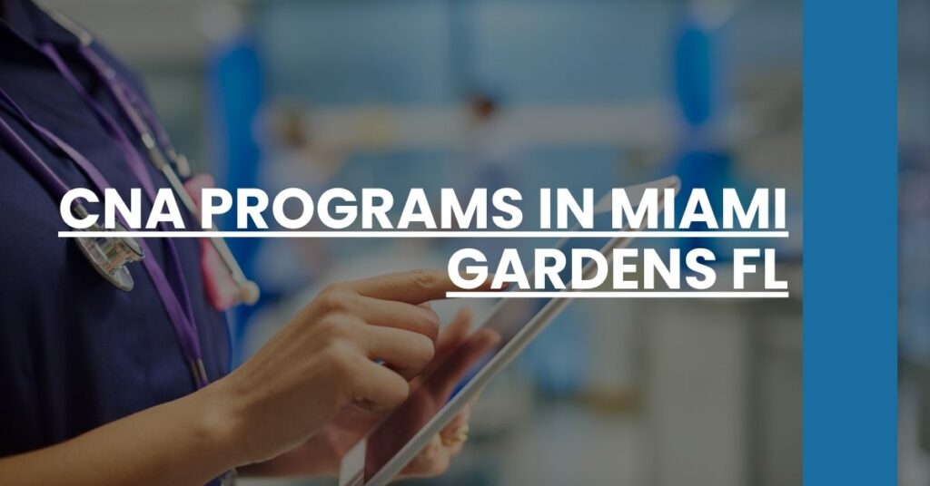 CNA Programs in Miami Gardens FL Feature Image