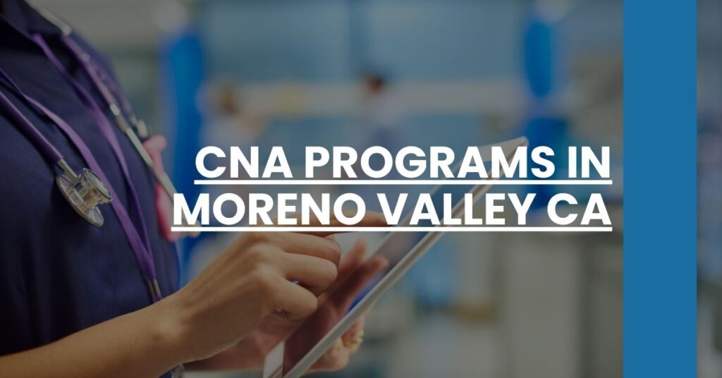CNA Programs in Moreno Valley CA Feature Image
