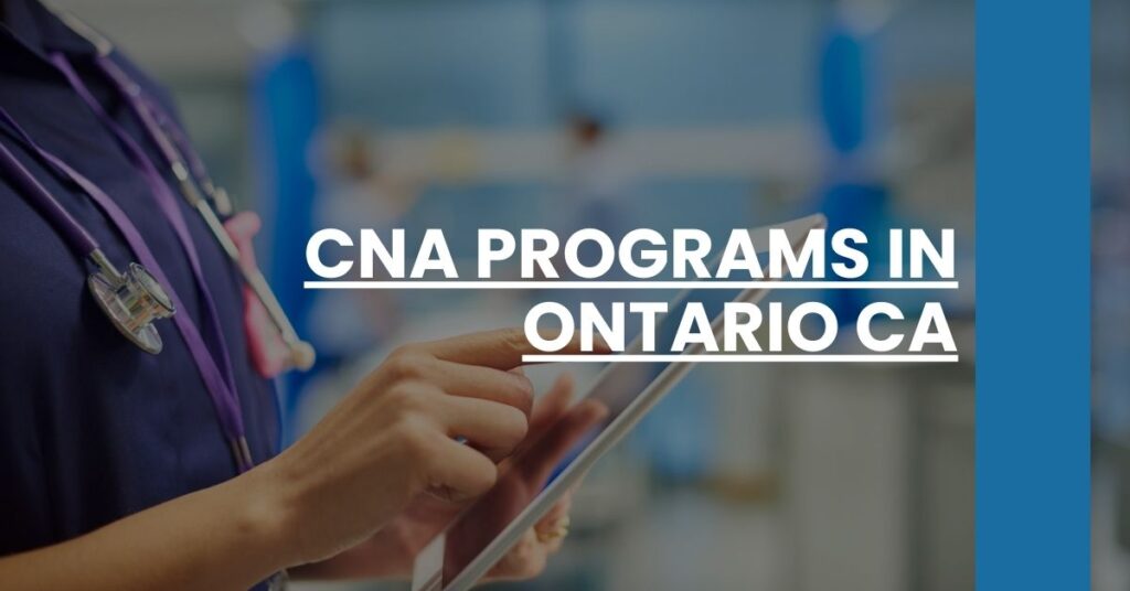 CNA Programs in Ontario CA Feature Image