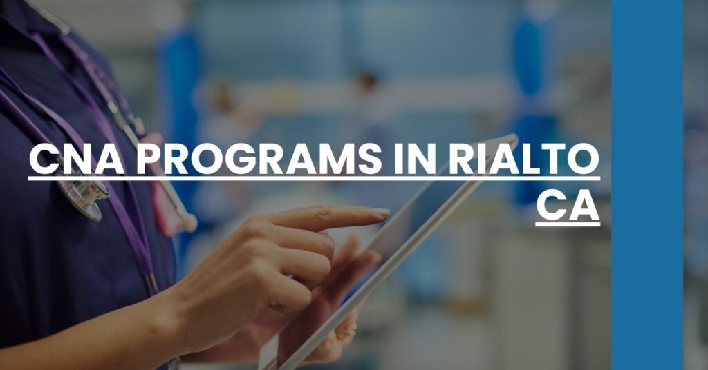CNA Programs in Rialto CA Feature Image