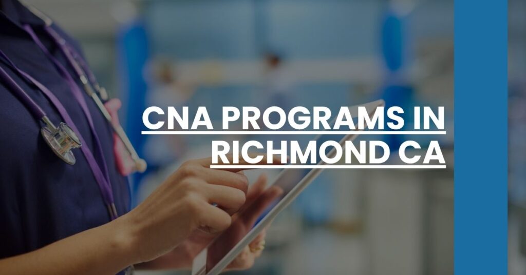 CNA Programs in Richmond CA Feature Image