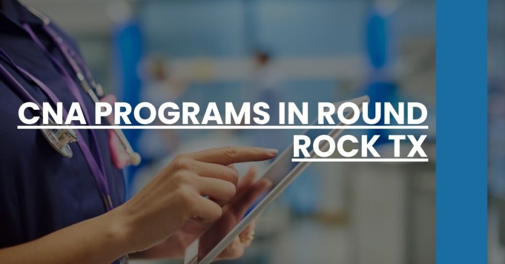 CNA Programs in Round Rock TX Feature Image