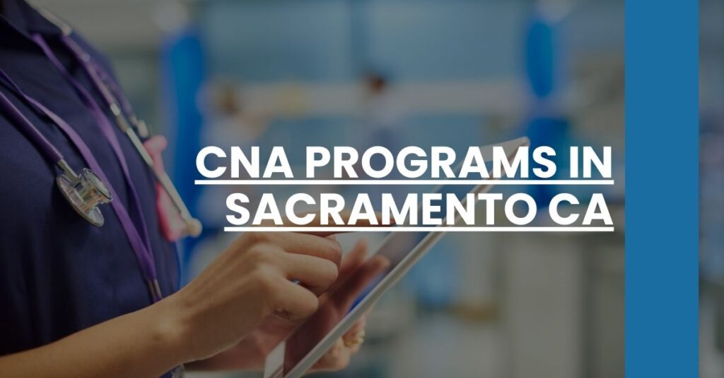 CNA Programs in Sacramento CA Feature Image