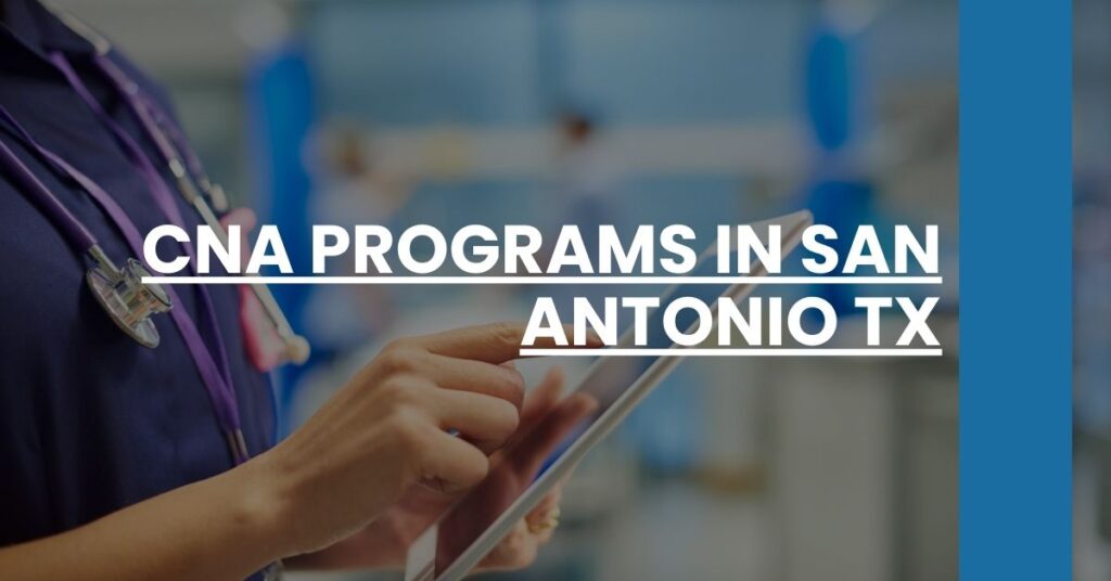 CNA Programs in San Antonio TX Feature Image
