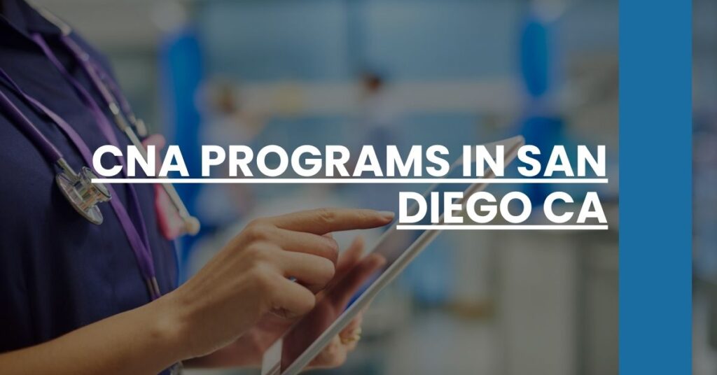 CNA Programs in San Diego CA Feature Image