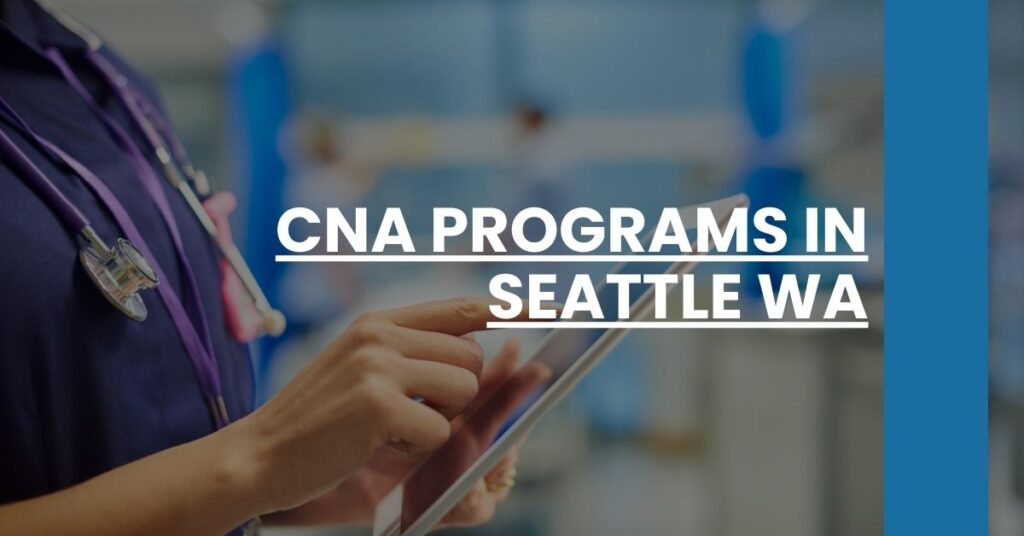 CNA Programs in Seattle WA Feature Image