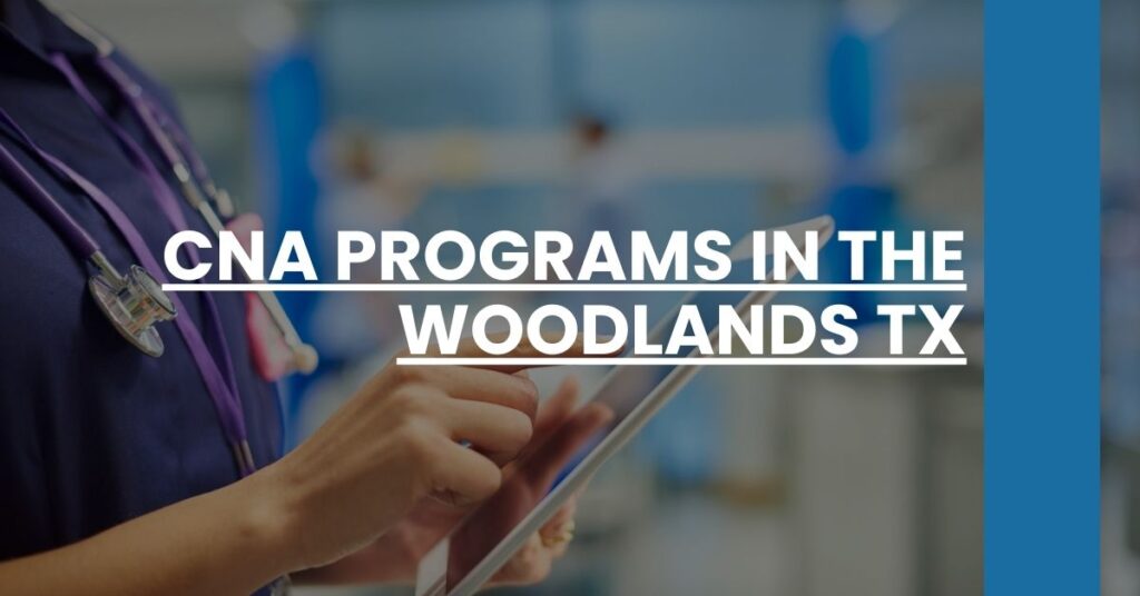 CNA Programs in The Woodlands TX Feature Image