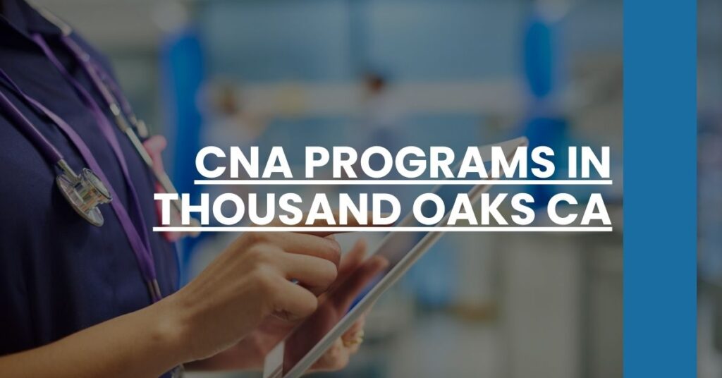 CNA Programs in Thousand Oaks CA Feature Image