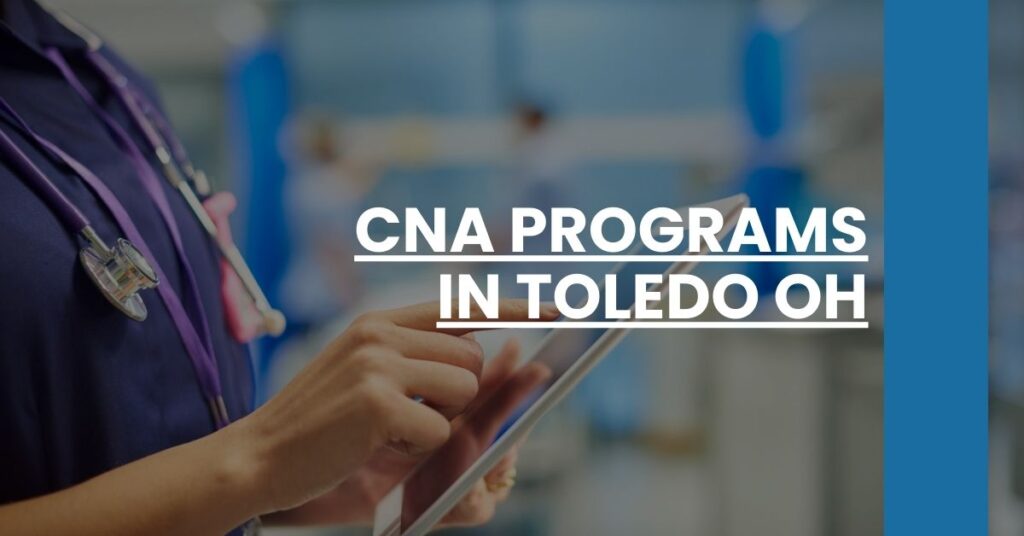 CNA Programs in Toledo OH Feature Image
