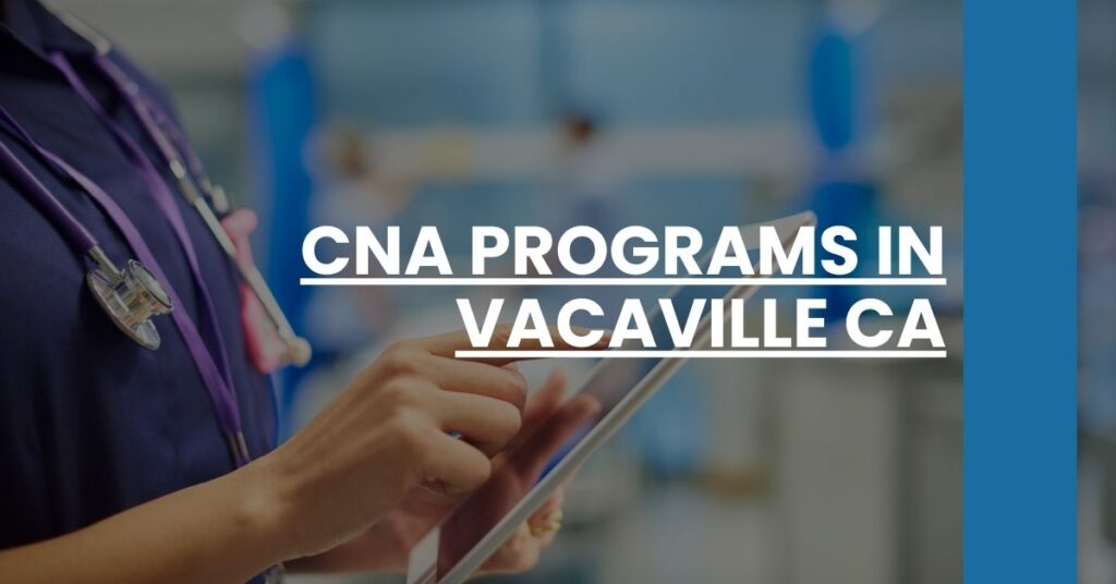 CNA Programs in Vacaville CA Feature Image