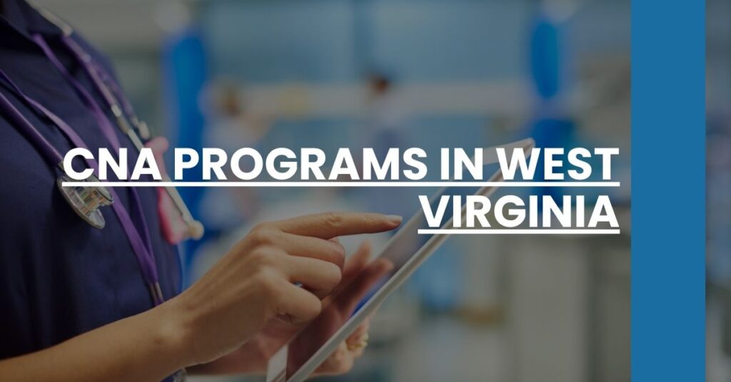 CNA Programs in West Virginia Feature Image
