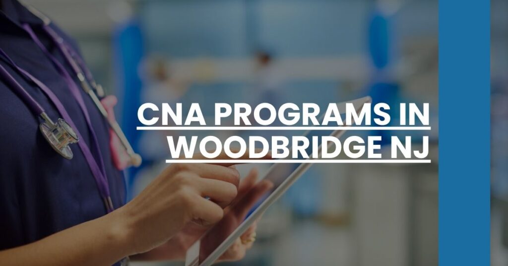 CNA Programs in Woodbridge NJ Feature Image