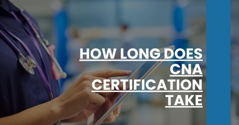 How Long Does CNA Certification Take Feature Image