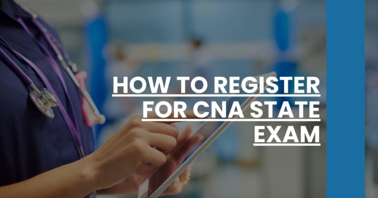 How to Register for CNA State Exam Feature Image