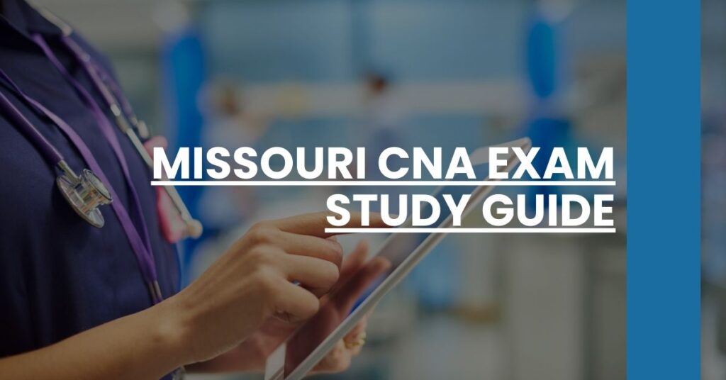 Missouri CNA Exam Study Guide Feature Image