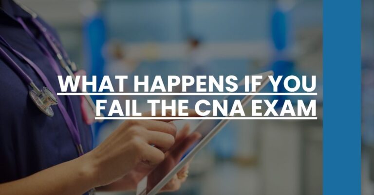 What Happens If You Fail the CNA Exam Feature Image