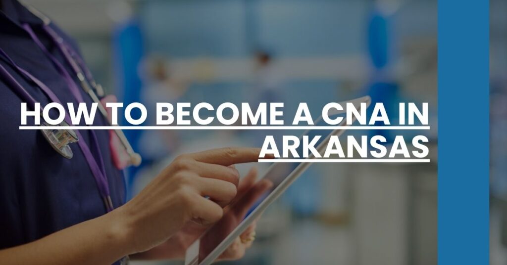 How to Become a CNA in Arkansas Feature Image