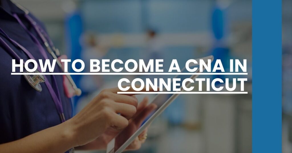 How to Become a CNA in Connecticut Feature Image