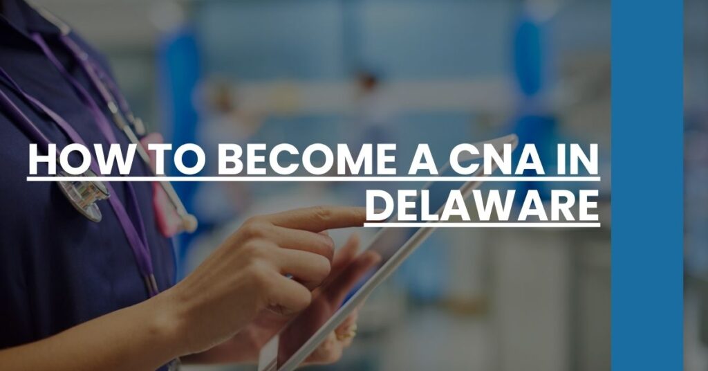 How to Become a CNA in Delaware Feature Image