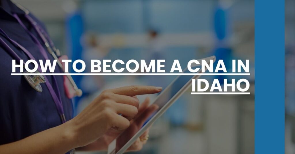 How to Become a CNA in Idaho Feature Image