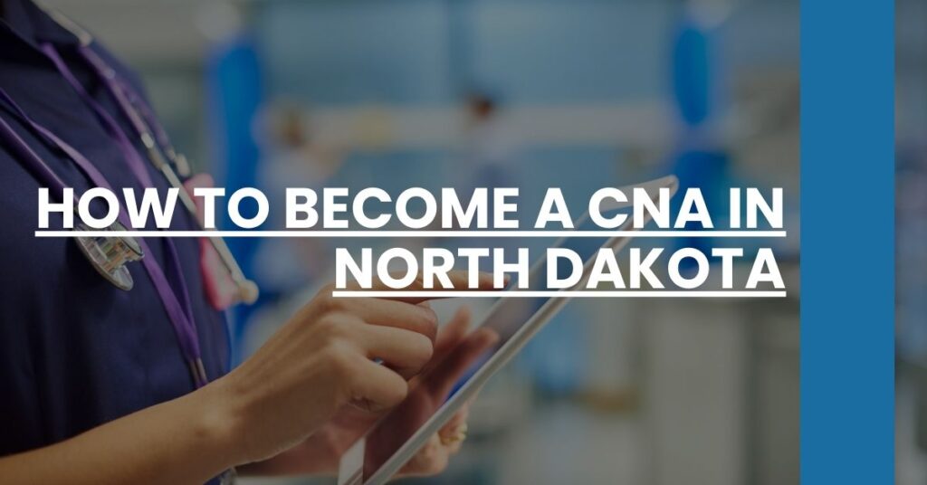 How to Become a CNA in North Dakota Feature Image