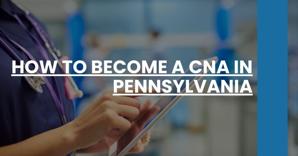 How to Become a CNA in Pennsylvania Feature Image