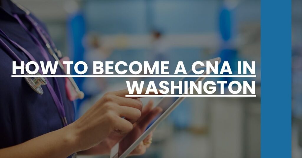 How to Become a CNA in Washington Feature Image