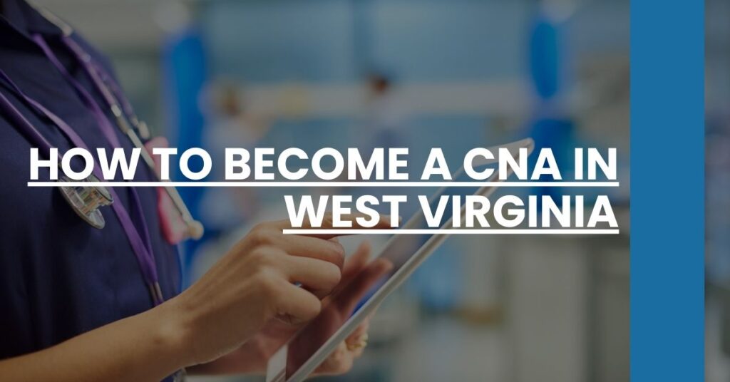 How to Become a CNA in West Virginia Feature Image