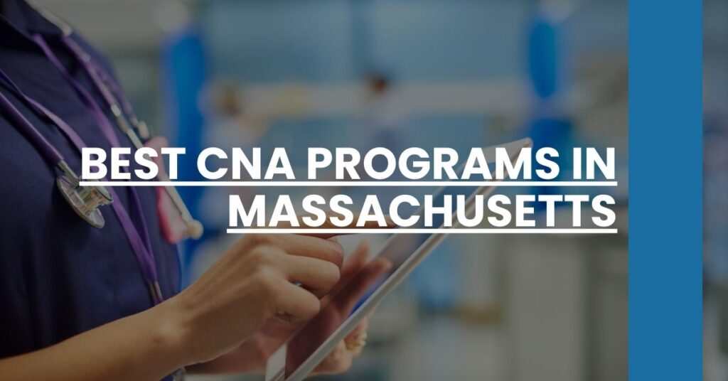 Best CNA Programs in Massachusetts Feature Image