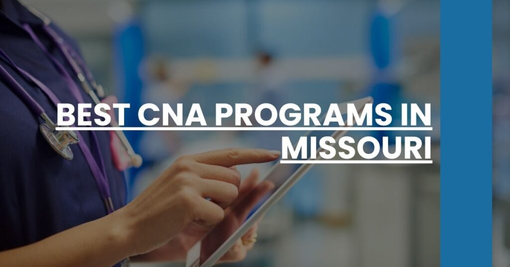 Best CNA Programs in Missouri Feature Image