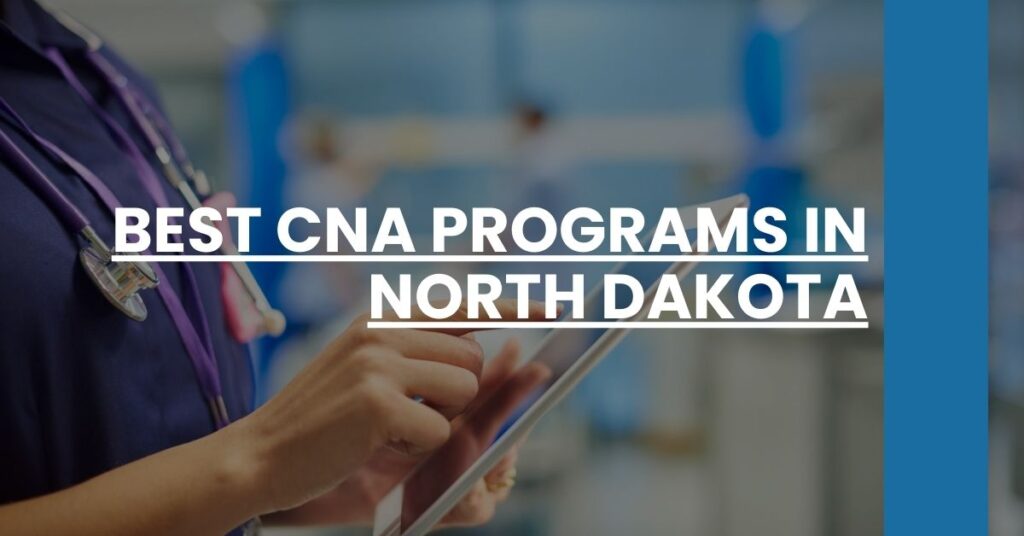 Best CNA Programs in North Dakota Feature Image