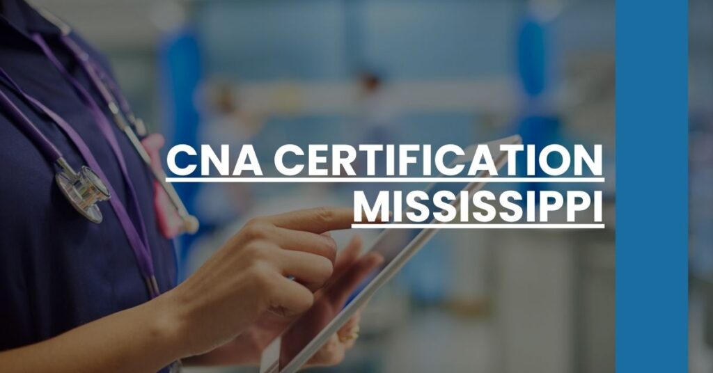 CNA Certification Mississippi Feature Image