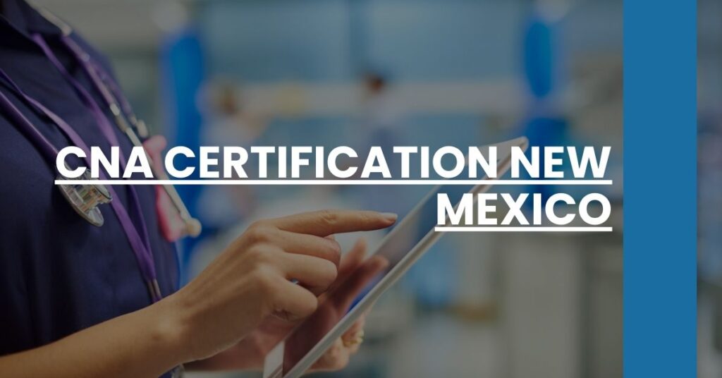 CNA Certification New Mexico Feature Image