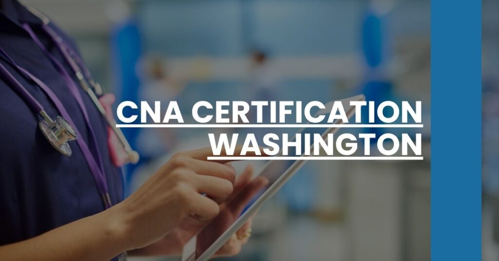 CNA Certification Washington Feature Image