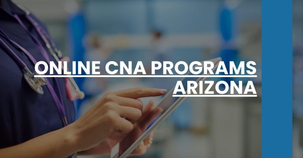 Online CNA Programs Arizona Feature Image