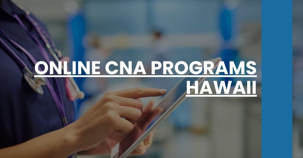 Online CNA Programs Hawaii Feature Image