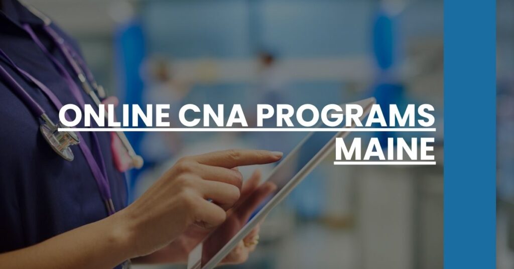 Online CNA Programs Maine Feature Image